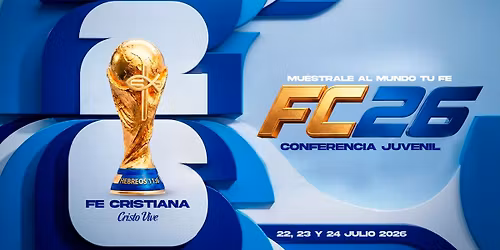 FC26 FE CRISTIANA\u26bd | Conferencia Juvenil \ud83d\udd25