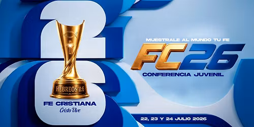 FC26 FE CRISTIANA\u26bd | Conferencia Juvenil \ud83d\udd25