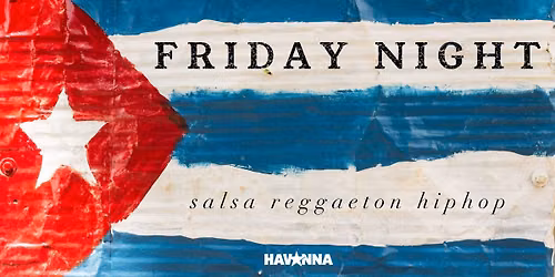 Friday Night @ Havanna Berlin