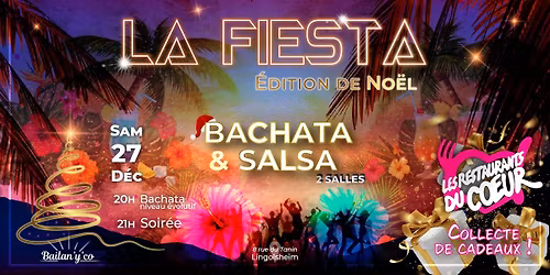 La Fiesta \ud83d\udc83\ud83c\udffb\ud83d\udd7a\ud83c\udffb Bachata, Salsa \ud83c\udf81 \u00c9dition de No\u00ebl \ud83c\udf84