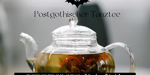 Postgothischer Tanztee