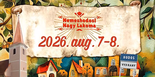 Nemeshodosi Nagy Lakoma 2026