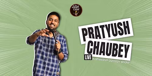Pratyush Chaubey Live