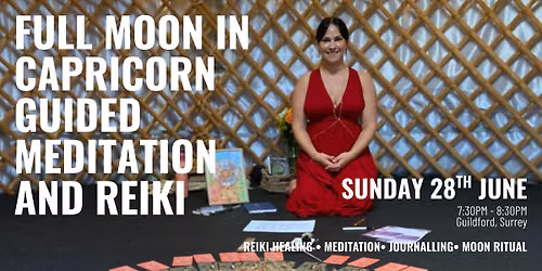 Full Moon in Capricorn Guided Meditation and Reiki
