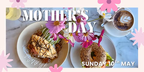 Mother's Day Breakfast & Lunch