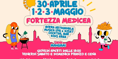 SIENA MANGIAMI - Street Food | 30 APRILE & 1-2-3 MAGGIO | SIENA
