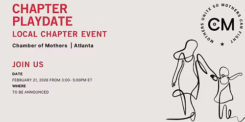 ATLANTA - Chamber of Mothers Local Special Event - Chapter Play Date