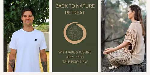 Back to Nature Retreat with Jake & Justine