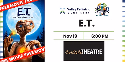 FREE Movie Night at Carlisle Theatre- E.T.