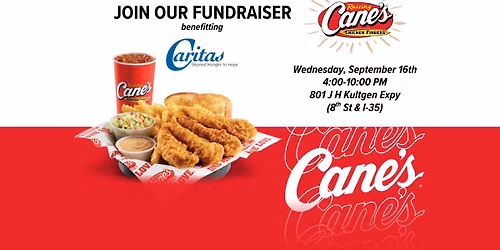 Caritas of Waco Fundraiser at Raising Cane's