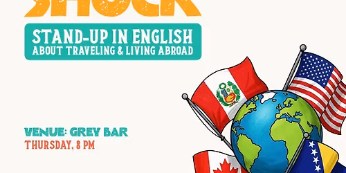 Kulture Shock - stand-up in English about traveling and living abroad