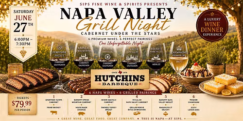 Sips Fine & Spirits Presents Napa Valley Grill Night