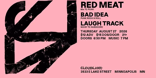 Red Meat, Bad Idea, Laugh Track