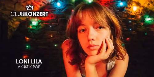 LONI LILA - Clubkonzert