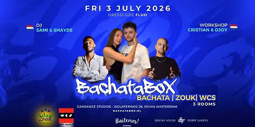 BachataBox July - 3 AREAS (Bachata, Zouk & West Coast Swing)