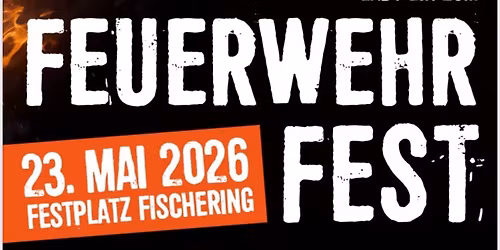 Feuerwehrfest der FF Fischering