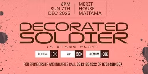 Decorated Soldier Stage Play