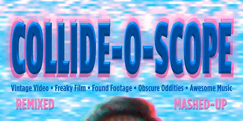 Clock-Out Lounge Presents: Collide-O-Scope