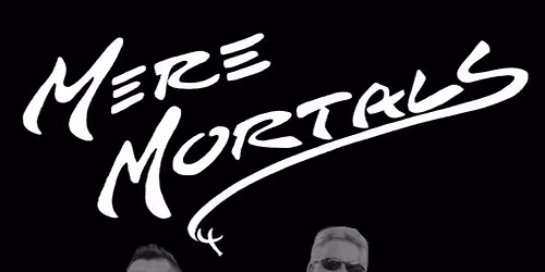 Mere Mortals LIVE at One Ten Tavern!