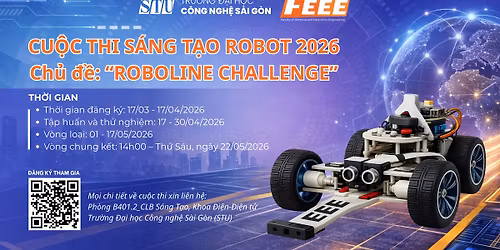 \ud83e\udd16 CU\u1ed8C THI S\u00c1NG T\u1ea0O ROBOT 2026 \u2013 ROBOLINE CHALLENGE \ud83e\udd16