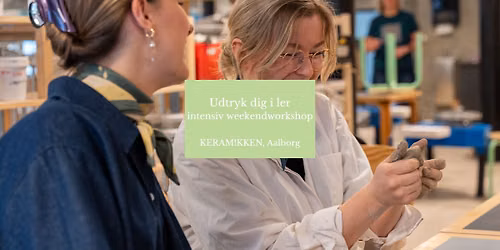 Udtryk dig i ler - intensiv keramikworkshop