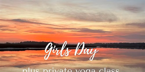 Girls Day plus private yoga class
