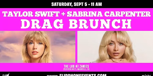 Taylor Swift + Sabrina Carpenter Drag Brunch - Nashville