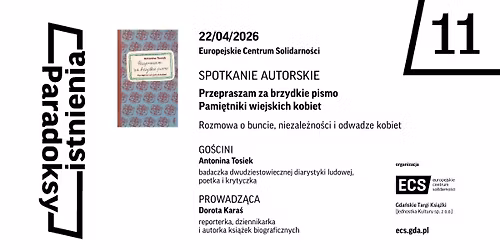 Rozmowa o buncie, niezale\u017cno\u015bci i odwadze kobiet \/ Paradoksy istnienia 11