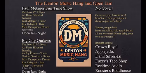 Denton Music Hang and Open Jam - Live at Dan's Silverleaf *NO COVER*