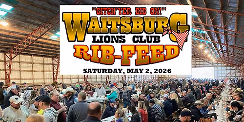 Waitsburg Lions Club 16th Annual Rib Feed