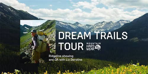 Mountain Hardwear's Trail Dream Roadshow