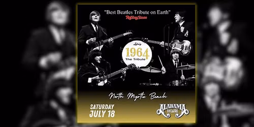 1964 The Tribute, Alabama Theatre, North Myrtle Beach, July 18, 2026