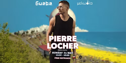 Pierre Locher - Sunday Day time beach Party