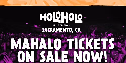 Holo Holo Sacramento - Sunday