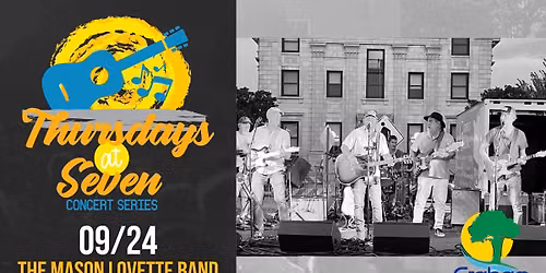 Thursdays at Seven Concert Series - The Mason Lovette Band
