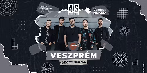 4S Street | Veszprém | Expresszó | Vendég: Néked 