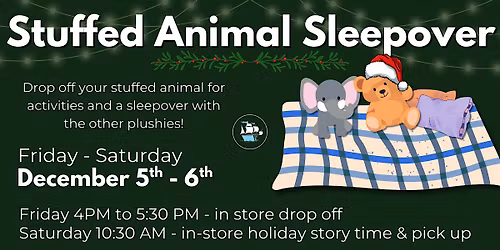 Holiday Stuffed Animal Sleepover and Storytime