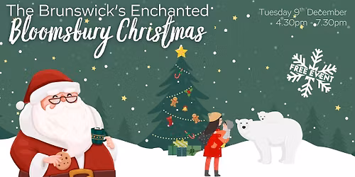 Brunswick's Enchanted Bloomsbury Christmas [Free Event]