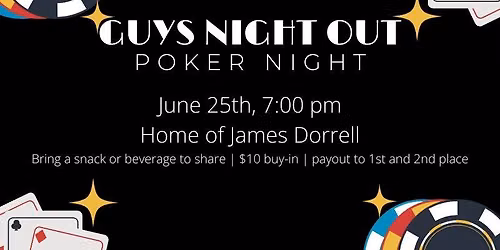 Guys Night Out -- Poker Night