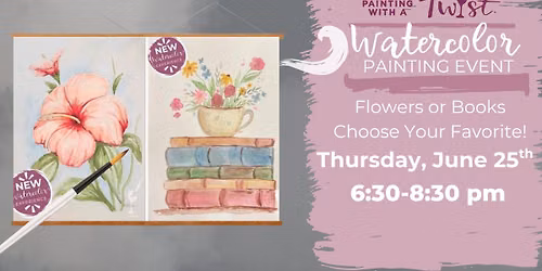 New Experience\u2014 Watercolor Painting-Choose Your Favorite