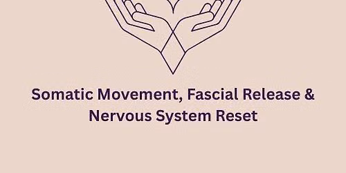 Rewire & Release\nSomatic Movement Therapy, Fascial Release & Nervous System Reset