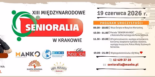XIII Mi\u0119dzynarodowe Senioralia w Krakowie 2026  - Najwi\u0119ksza Impreza Seniorska w Europie!