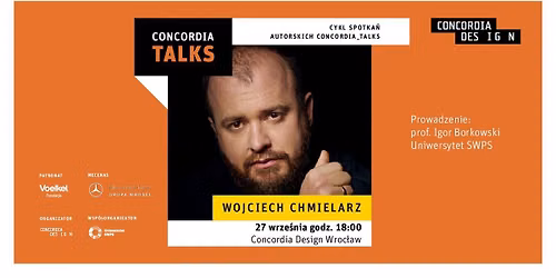 Concordia Talks - spotkanie z Wojciechem Chmielarzem