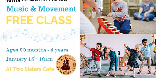 FREE music & movement class at Two Sisters Cafe