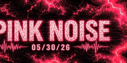 PINK NOISE @ THE PINK ELEPHANT (LOCALS SHOW)