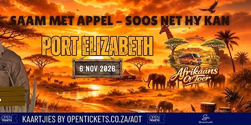 Afrikaans op Toer - Appel in PE - 6 Nov - Soos Net Hy Kan
