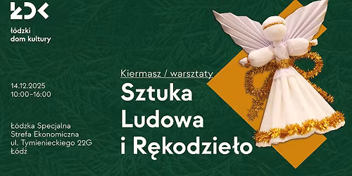 \u015awi\u0105teczny Kiermasz Sztuki Ludowej i R\u0119kodzie\u0142a