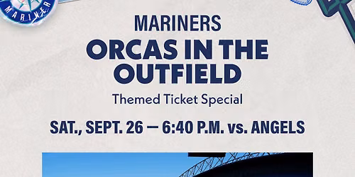 Orcas in the Outfield: Mariners vs. Angels