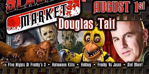 Slasher Market: Douglas Tait & Kevin Foster Live + Glow Dance Party