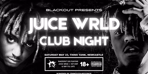 Juice WRLD Appreciation Night - Newcastle